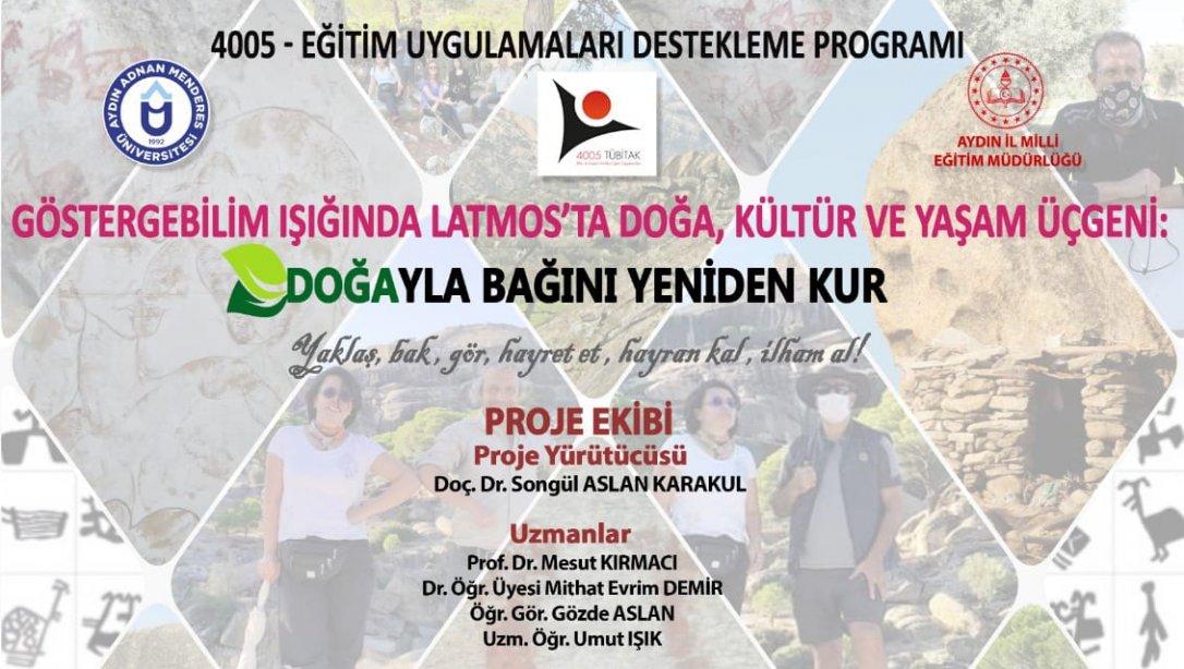 Göstergebilim Işığında Latmos'ta Doğa, Kültür ve Yaşam Üçgeni: Doğayla Bağını Yeniden Kur TÜBİTAK 4005 Projesi